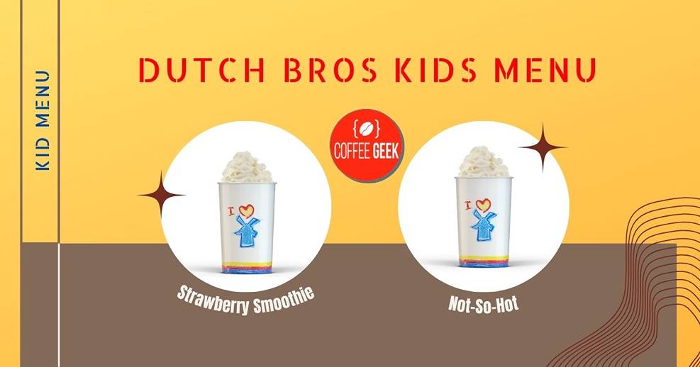 Dutch bros kids menu.
