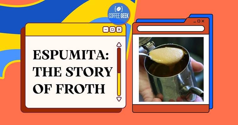 Espumita: the story of froth.