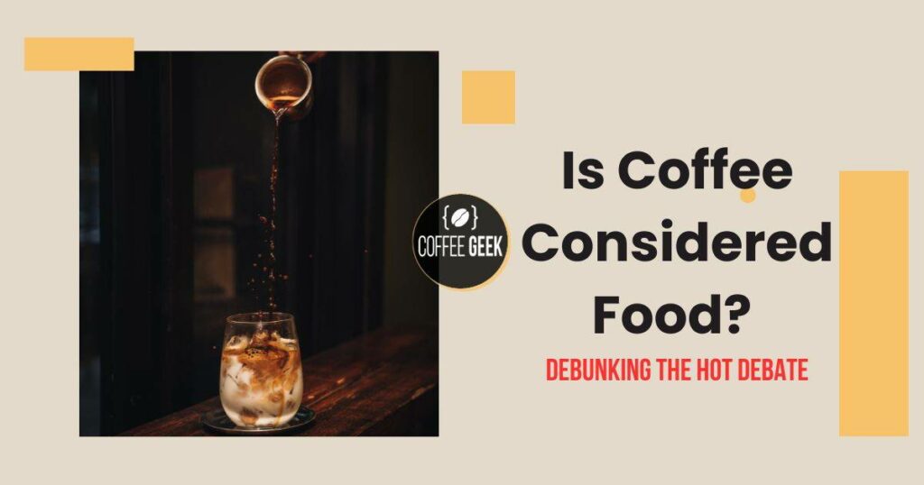 Is coffee considered food