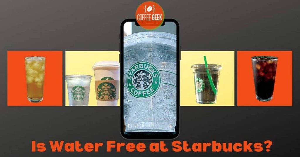 Is water free at starbucks