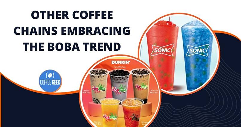 Other coffee chains embracing the boba trend.
