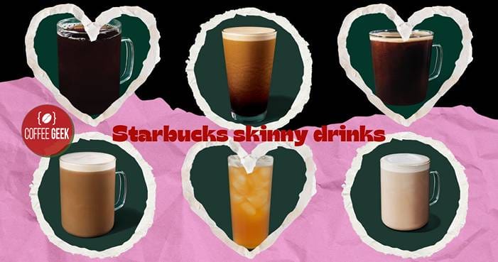 Starbucks skinny drinks