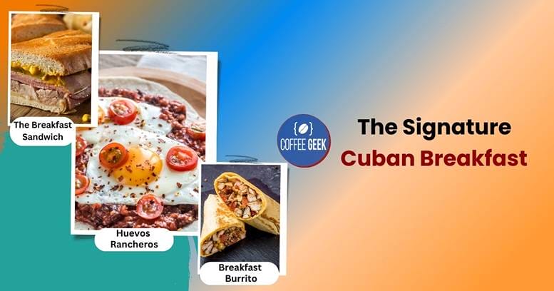 The signature cuban breakfast.
