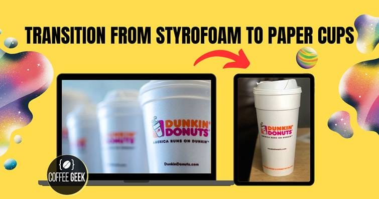 Transition from Styrofoam to Paper Cups