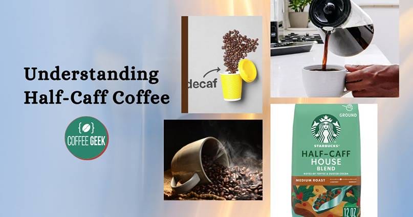 Understanding-Half-Caff-Coffee