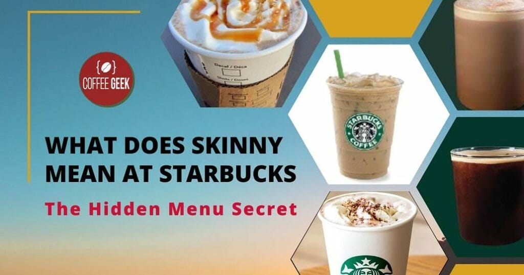 What does skinny mean at starbucks