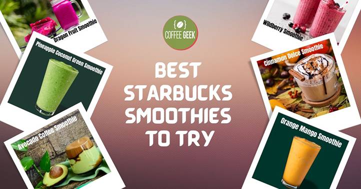 The best starbucks smoothies to try.