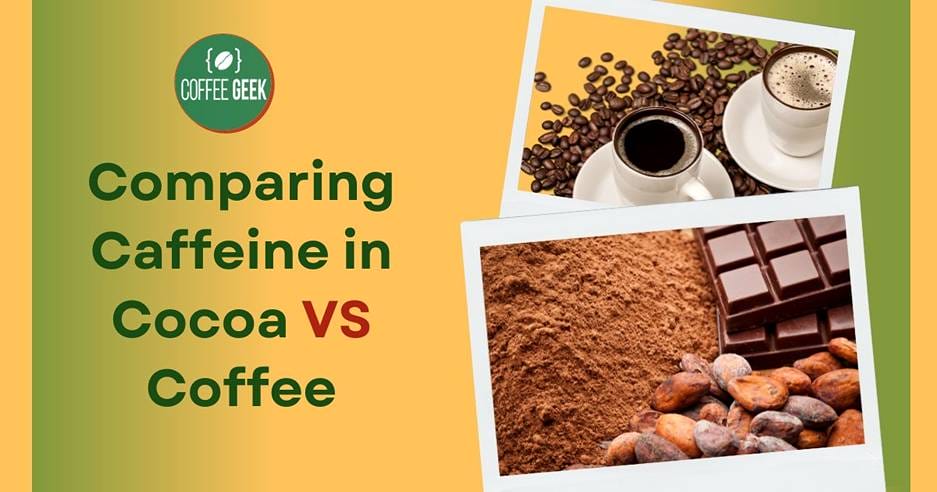 Caffeine in cocoa vs coffee