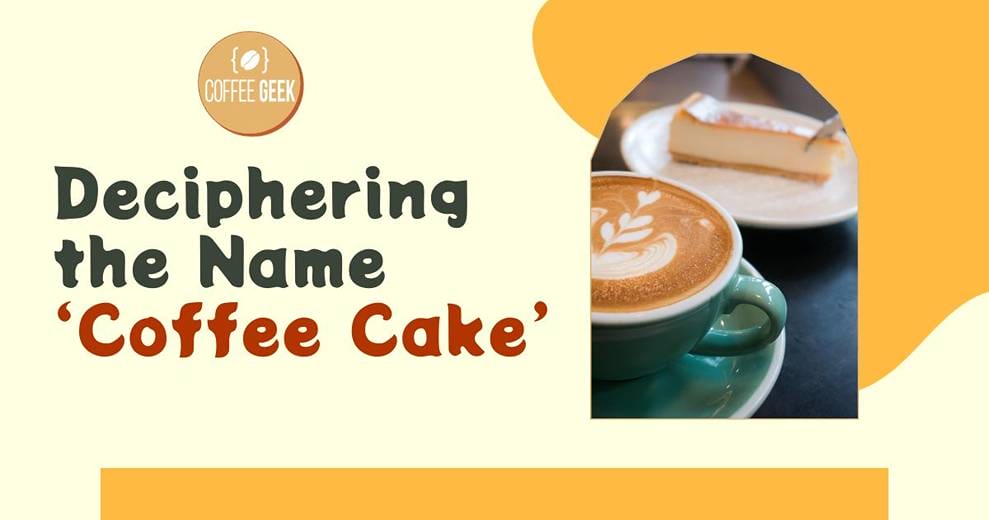 Deciphering the Name 'Coffee Cake'