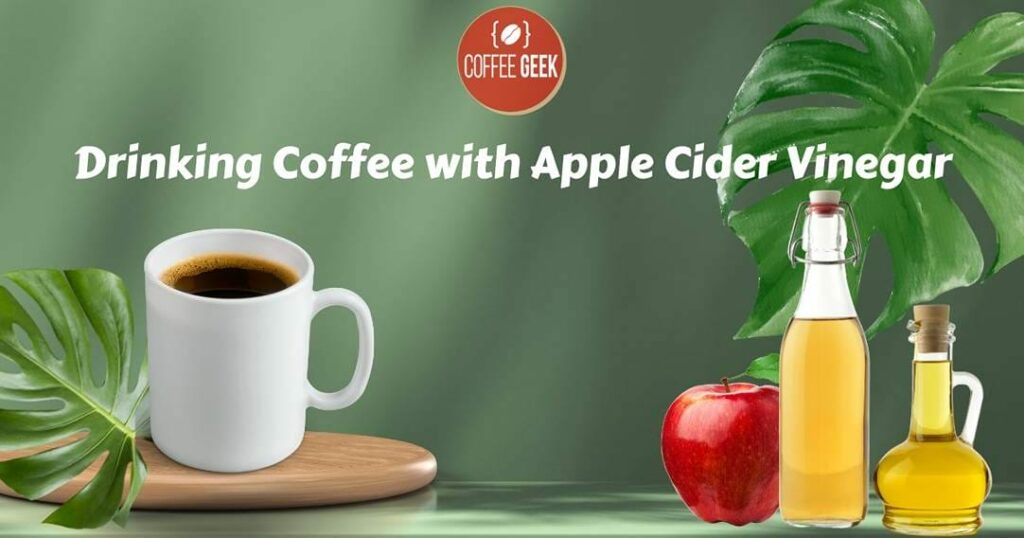 Coffee and apple cider vinegar