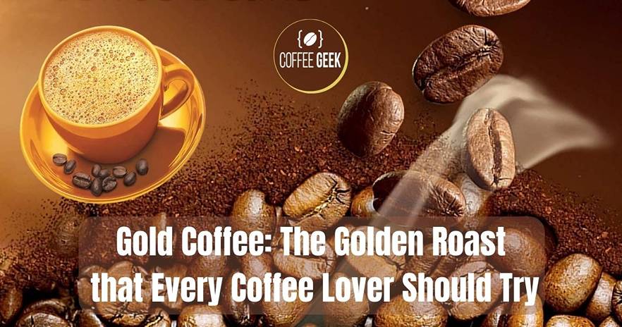 What is gold coffee