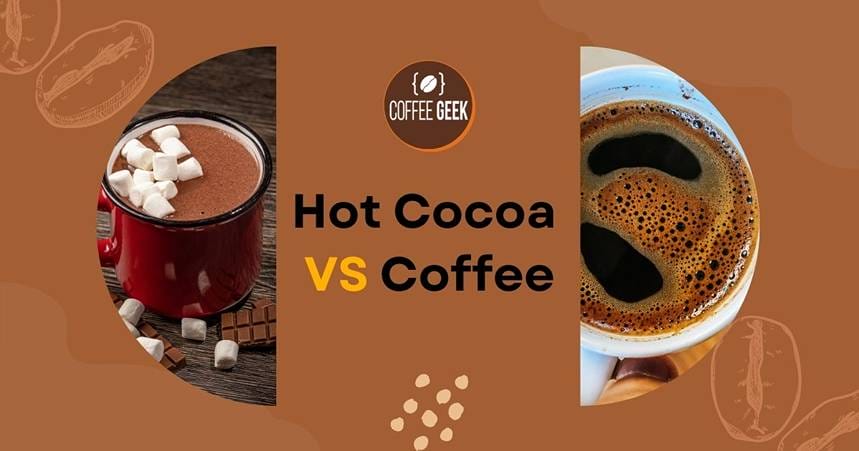 Hot cocoa vs coffee.
