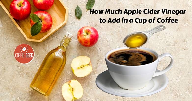 How much apple cider vinegar to add a cup of coffee.