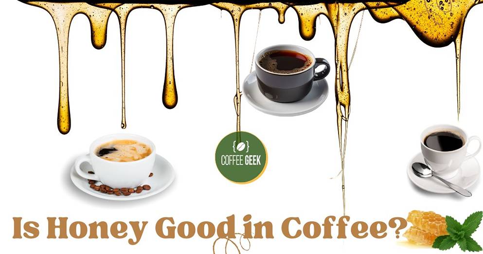 Does honey taste good in coffee