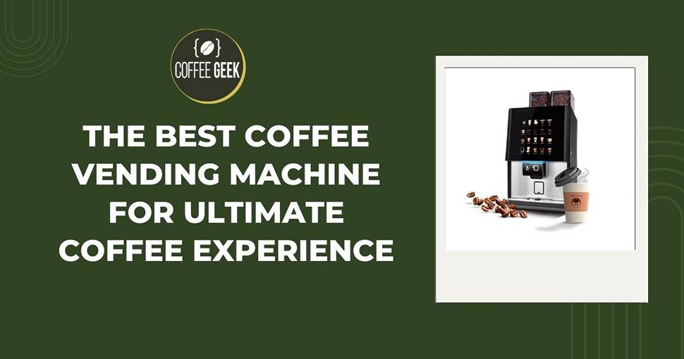 Best coffee vending machine