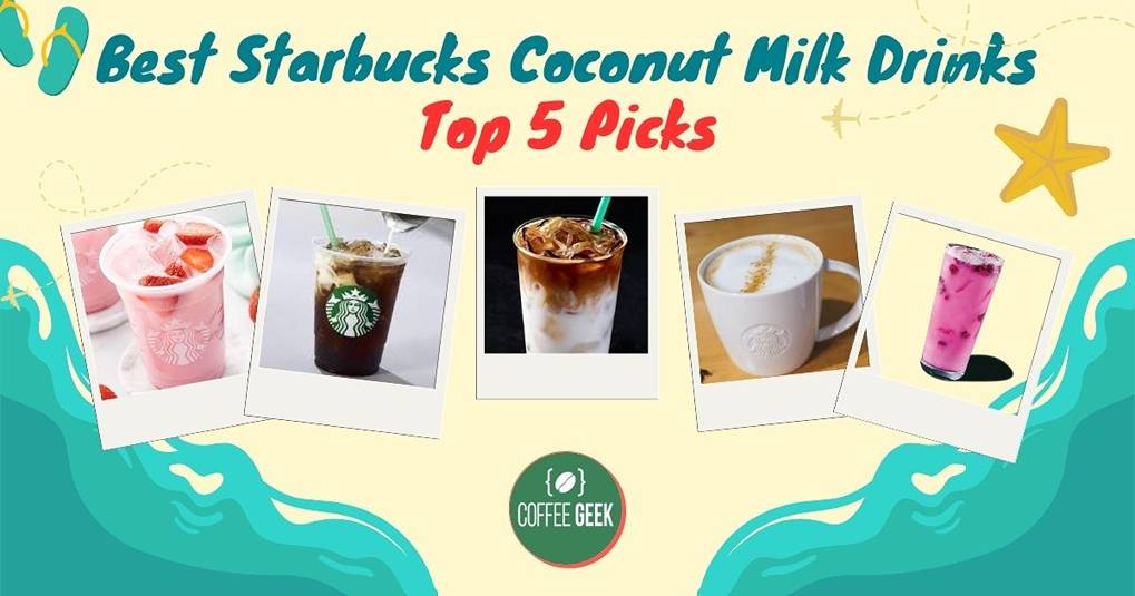 Best starbucks coconut milk drinks