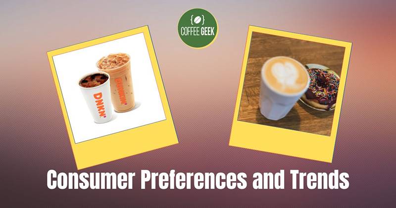 A picture of a cup of coffee with the words consumer preferences and trends.