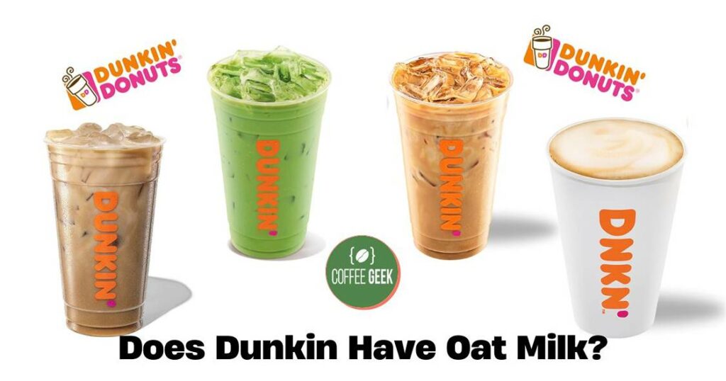 Does dunkin have oat milk