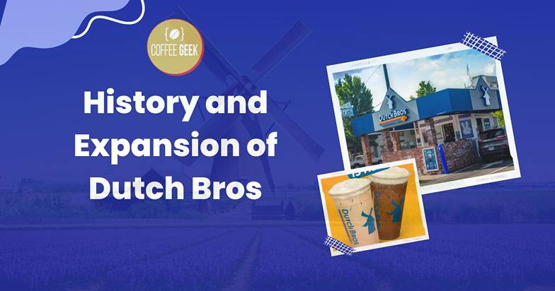 History and expansion of dutch bros.