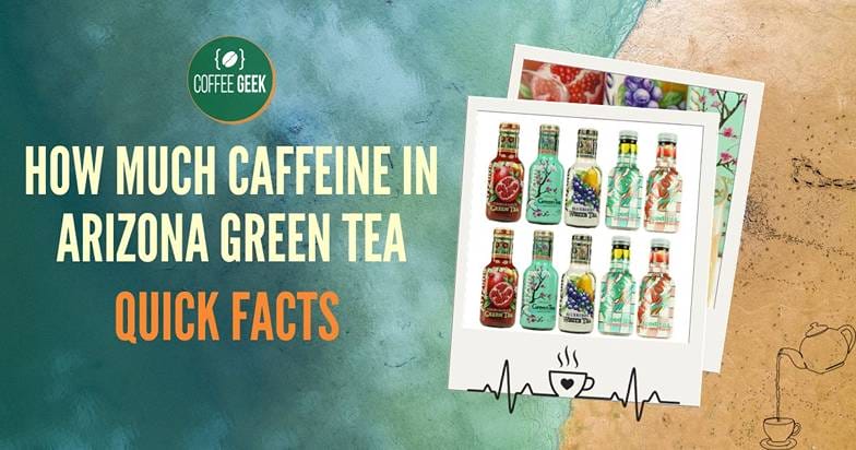 How much caffeine in arizona green tea