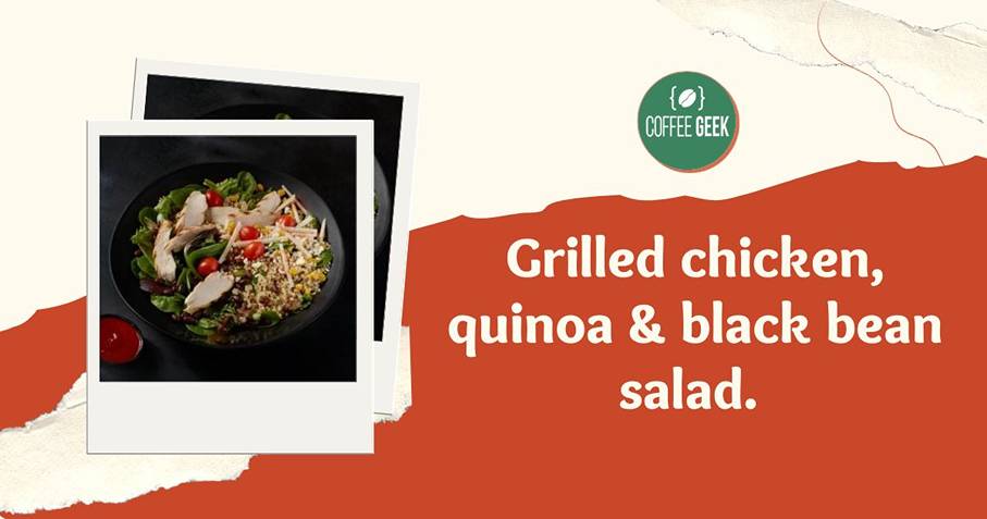 Grilled chicken, quinoa and black bean salad.