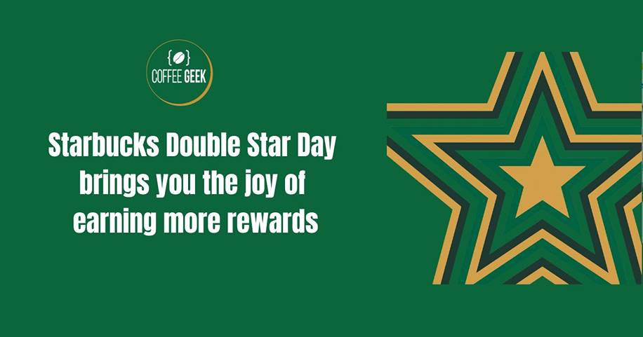 Starbucks double star bay things you the joy of earning more rewards.