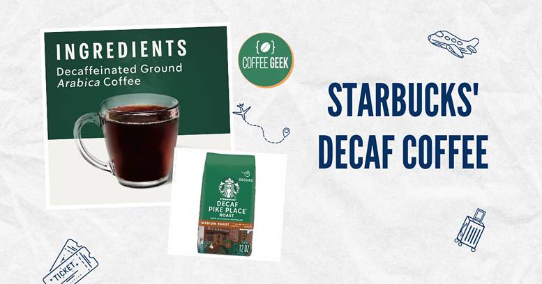 Starbucks decaf coffee ingredients.