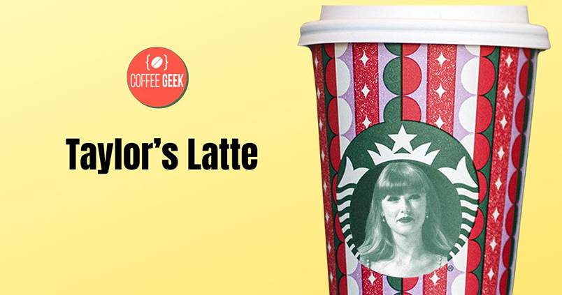 Taylor swift's latte.
