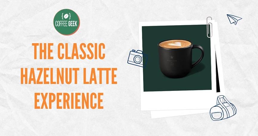 The classic hazelnut latte experience.