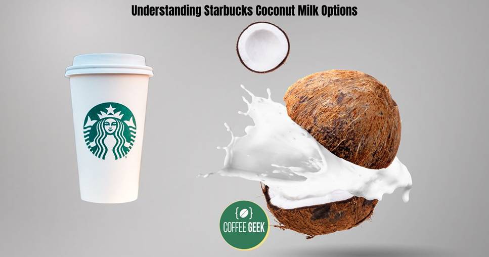 Starbucks coconut options.