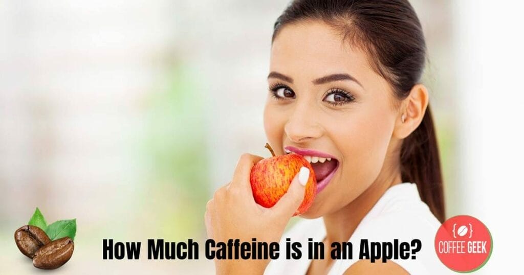 How much caffeine is in an apple
