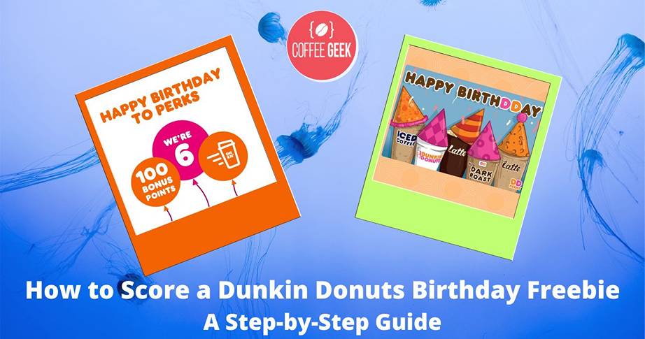 How to score a dunkin donuts birthday freebie
