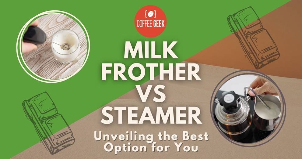 Milk frother vs steamer