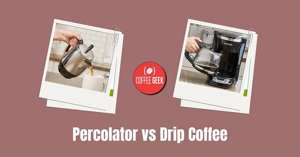 Percolator vs drip coffee