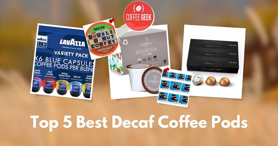 Best decaf coffee pods