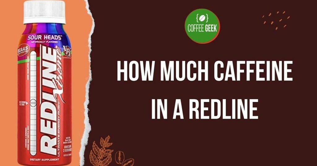 How much caffeine in a redline