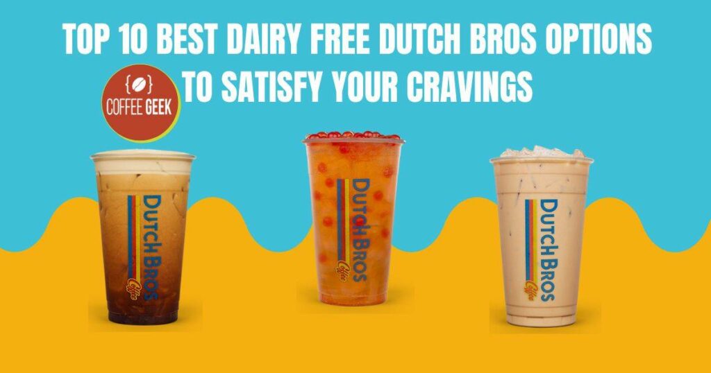 Dairy free dutch bros