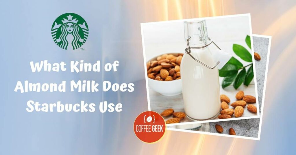 What kind of almond milk does starbucks use