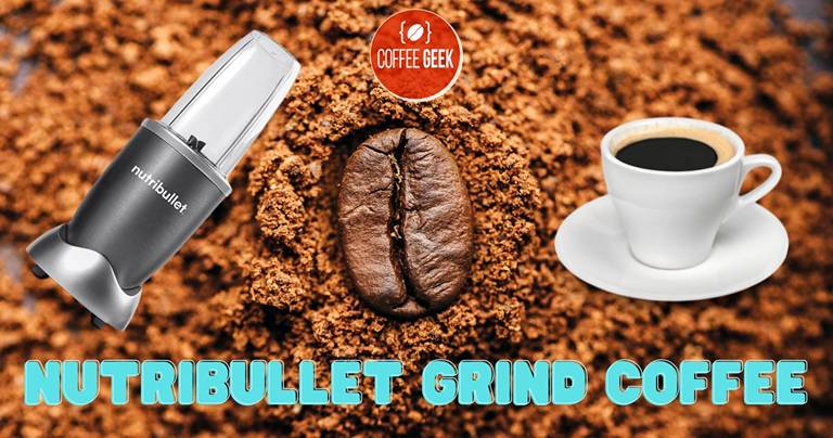 Nutribullet grind coffee