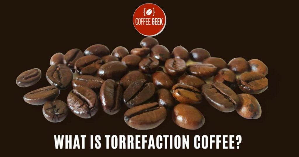 Torrefaction coffee
