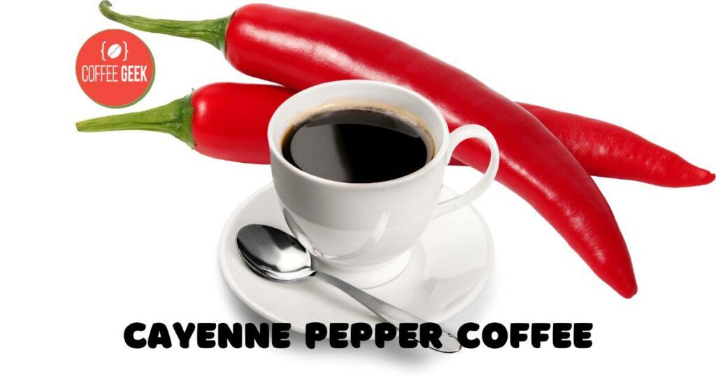 Cayenne pepper coffee