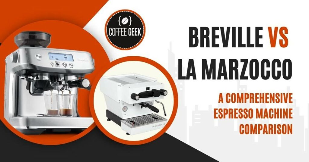 Breville vs La Marzocco: A Comprehensive Espresso Machine Comparison